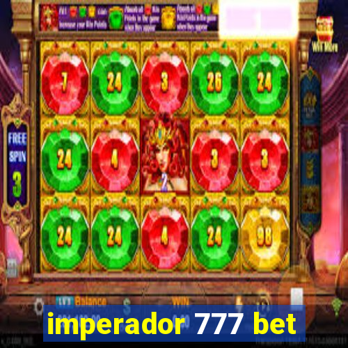 imperador 777 bet